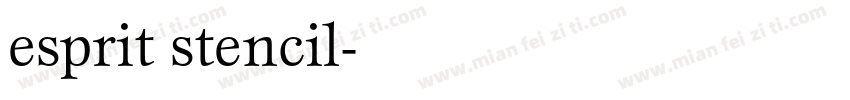 esprit stencil字体转换